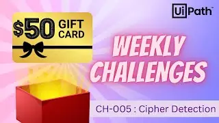 TBMK0005 | Cipher Detection | Weekly Challenge Series | UiPath Practical Questions | Mukesh Kala