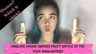 VERSUS: Careline VS Sunnies Face | Battle of the Stick Highlighters! | Xeng Solis