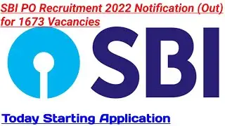 SBI PO Recruitment 2022 Notification (Out) for 1673 Vacancies