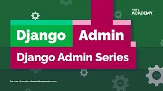 Django Admin Site Series Introduction - Part 1