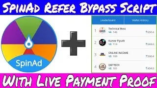SpinAd App Refer Bypass Script With Live Payment Proof