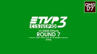 TVP3 Csupo V3 (2002) Effects R7 vs. Myself, LME247, MFE254, CJM, IMC135, MS06E999 & Everyone