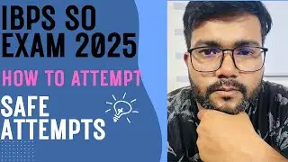 IBPS SO PRELIMS Exam Strategy 2025 !! Subject Wise Safe Attempts !!