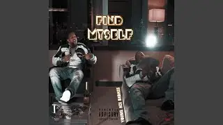Find MySelf (feat. Mac Splurge & BP)