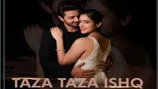 Taza Taza Ishq Full Song Raj Barman|Alan Kapoor & Rhea Sachdeva Song|Raj Barman New Song|Anupam Rag