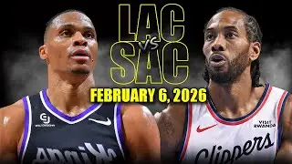 Los Angeles Clippers vs Sacramento Kings Full Game Highlights &ndash; February 6, 2026 | NBA Season