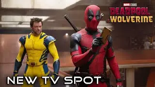 DEADPOOL & WOLVERINE TV SPOT 
