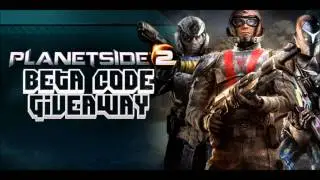 PlanetSide 2 Beta Key Giveaway  (ends on the 18th)