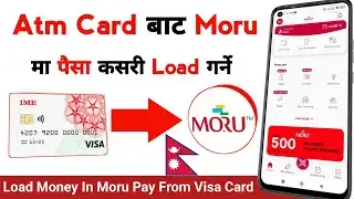 How To Load Money Moru Wallet From Atm Card | Moru Pay Me Atm Se Paisa Kaise Load Kare