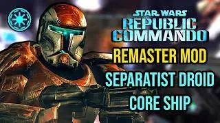 Taking Out A Separatist Core Ship!! | SWRC: REMASTER Mod Showcase w/Commentary (Droid Core Ship)