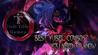 The best Yubel combos you need to know.