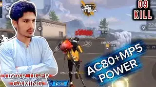 Squad Game Play 🎯 | AC80+MP5 POWER | 09 Kill | UMAR TIGER GAMING 