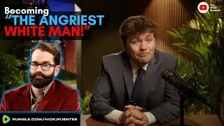 Nick Fuentes | The Angriest White Man Competition | Exposes Matt Walsh Conservatives
