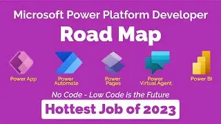 Дорожная карта для разработчиков PowerApps в 2023 году | Новички и опытные | Платформа Power | Lo...