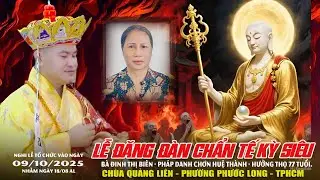 Lễ Đăng Đ&agrave;n Chẩn Tế Kỳ Si&ecirc;u Tuần Thất B&agrave; Đinh Thị Bi&ecirc;n - Ph&aacute;p danh Chơn Huệ Th&agrave;nh