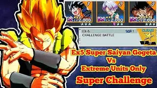 DEFEATING EX-5 [LEVEL 2500] SSJ GOGETA BY EXTREME UNITS ONLY?! |  DB LEGENDS