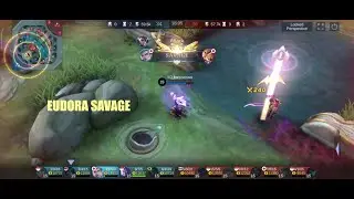 EUDORA SAVAGE MOMENT | MLBB