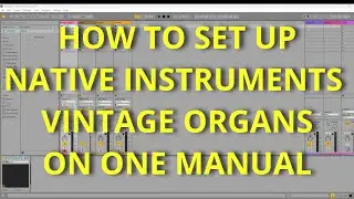 using native instruments vintage organs with a single manual keyboard and no pedal keyboard