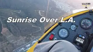 Sunrise Over Los Angeles as seen by an American Ranger AR-1 gyroplane while flying over Malibu...