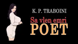 SA VLEN EMRI POET 💜 Poezi nga K  P  Traboini 🎵 DNDM.