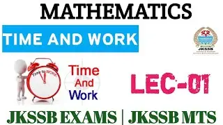 Time & Work Jkssb Exams| JKSSB MTS/JKP| #maths  