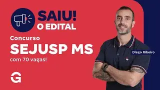 Concurso Sejusp MS: Saiu o edital com 70 vagas!