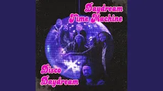 Disco Daydream