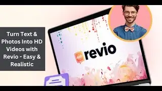Turn Text & Photos Into HD Videos with Revio - Easy & Realistic