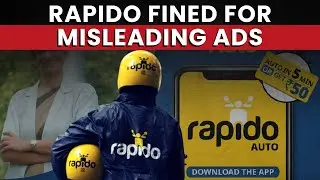 Misled Consumers By Both Commission And Omission: CCPA Fines Rapido Rs 10 Lakh