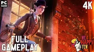 We Happy Few (DLC 3- We All Fall Down) Full Gameplay 4K PC Game No Commentary