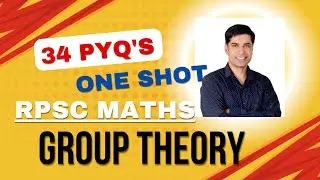 Group Theory Mathematics | One Shot | RPSC PYQ's