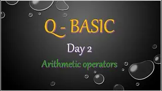 Q BASIC Day 2 Arithmetic Operators