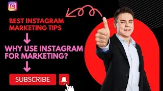 Instagram Marketing - Why use Instagram for marketing?