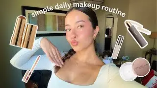 SIMPLE DAILY MAKEUP ROUTINE! | current product favs + easy clean girl makeup look