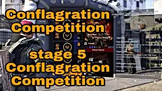 The Division 2 - Conflagration Competition , stage 5 Conflagration Competition