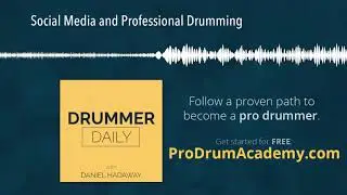 Social Media and Professional Drumming