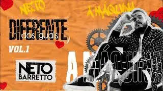 NETO BARRETTO - DIFERENTE DOS IGUAIS ( Vol.1) Completo - A máquina