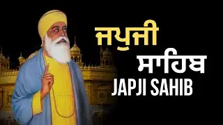 Japji Sahib Path \\ Nitnem Japji Sahib \\ Japji Sahib Da Path \\ ਜਪਜੀ ਸਾਹਿਬ ਪੂਰਾ ਪਾਠ