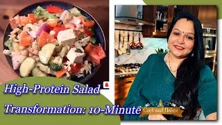High-Protein Salad Transformation: 10-Minute No-Cook Veg Clean Eating Bowl