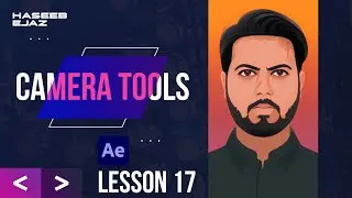 After Effects Tutorial | Lesson 17 | Camera Tools: Directing Your 3D Scene