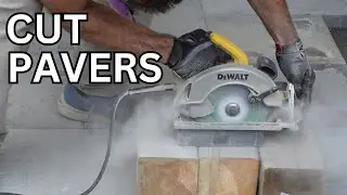 Cut Concrete Pavers with a Circular Saw