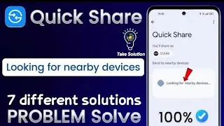 Quick share device not showing,😀 all 7 solutions👍✔️/Take Solution