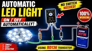 DIY Automatic LED Lamp with BD136 | How It Works + Build