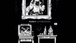 PIANO 9 - Freaks