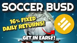 SOCCER BUSD Review (16% FIXED DAILY ROI!!) | Just Launched! Soccer BUSD Crypto Miner