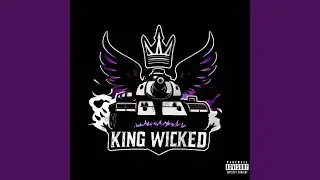 KING WICKED (FREESTYLE)