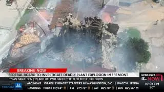 Federal board investigating fatal Fremont plant explosion