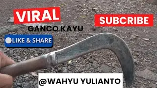 Video bikin Ganco kayu #pandaibesi #video #viral #ganco #kayu #blade #bilah #forging #metal #howto