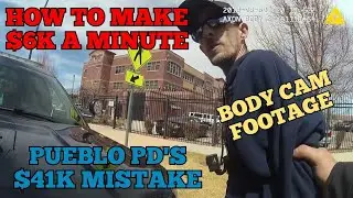 How To Make $6k A Minute - Pueblo PD - 1st Amendment Audit - MAJOR FAIL - (ReUpload)
