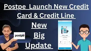 😍Postpe New Credit Card & Credit line Launch 🙋&zwj;♂️🔥l.